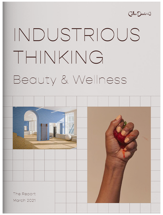 Industrious Thinking: Beauty & Wellness