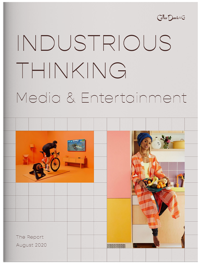 Industrious Thinking: Media & Entertainment